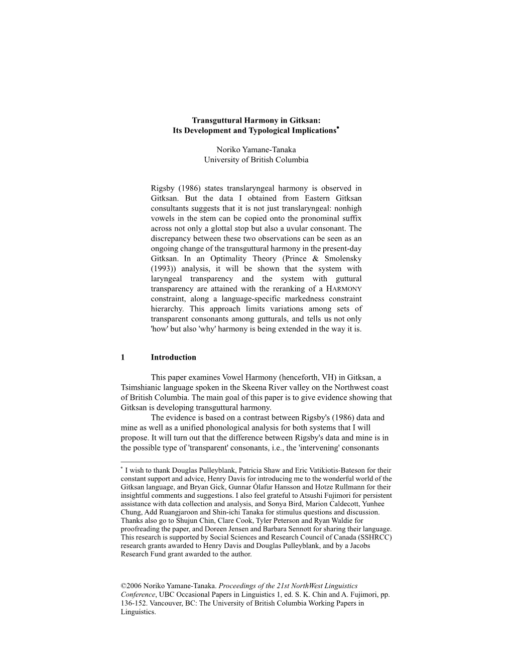 Transguttural Harmony in Gitksan: Its Development and Typological Implications∗