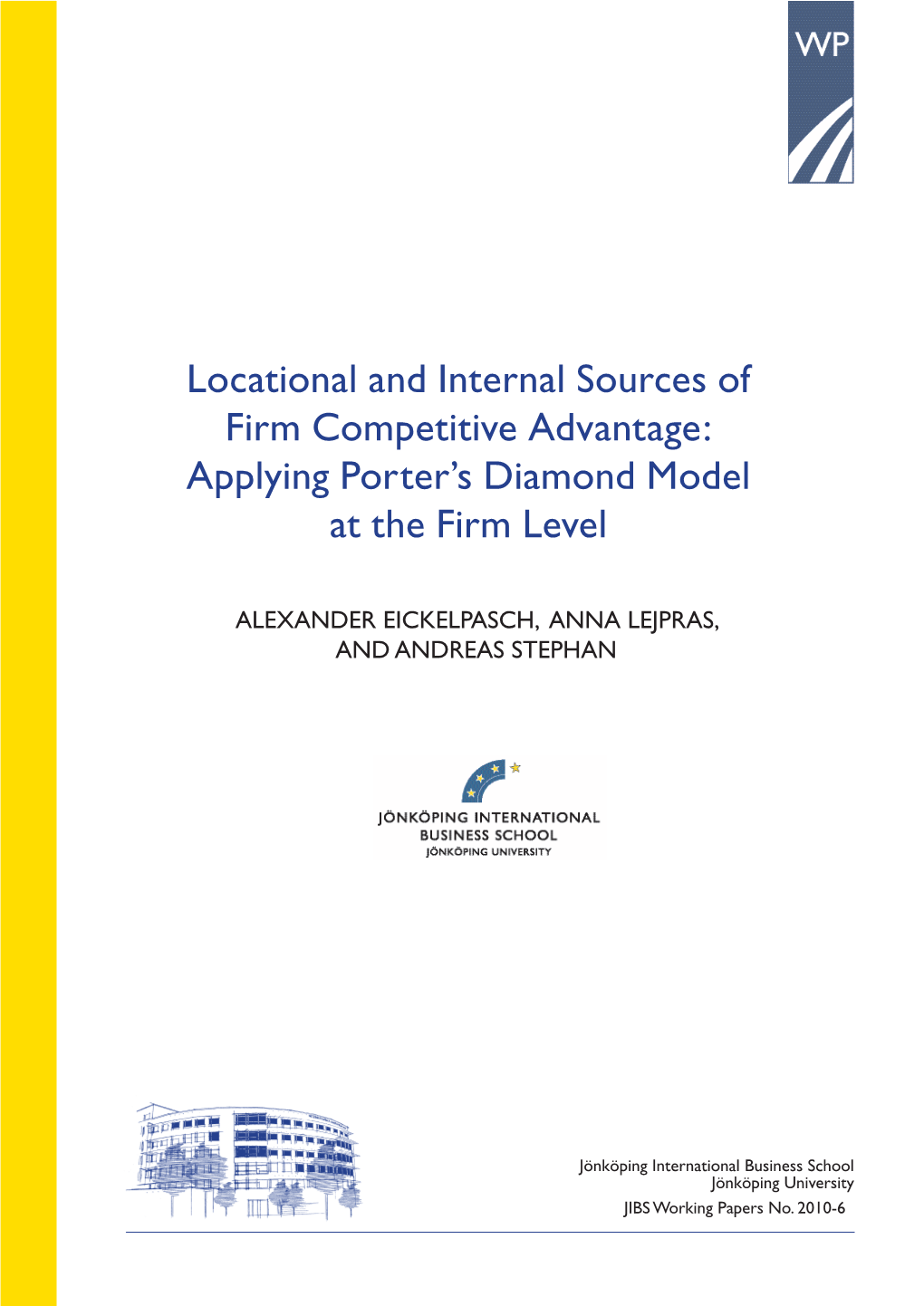 Applying Porter's Diamond Model at the Firm Level