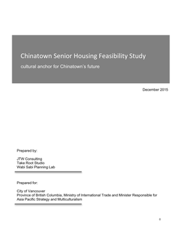 Chinatown Senior Housing Feasibility Study Cultural Anchor for Chinatown’S Future
