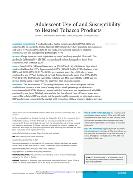 Adolescent Use of and Susceptibility to Heated Tobacco Products Shuwen Li, MPP,A Katherine Braden, MPH,A Yue-Lin Zhuang, Phd,A Shu-Hong Zhu, Phd,A,B