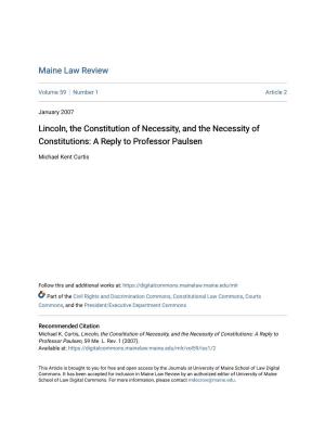 Lincoln, the Constitution of Necessity, and the Necessity of Constitutions: a Reply to Professor Paulsen