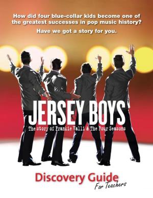 Why Study Jersey Boys?