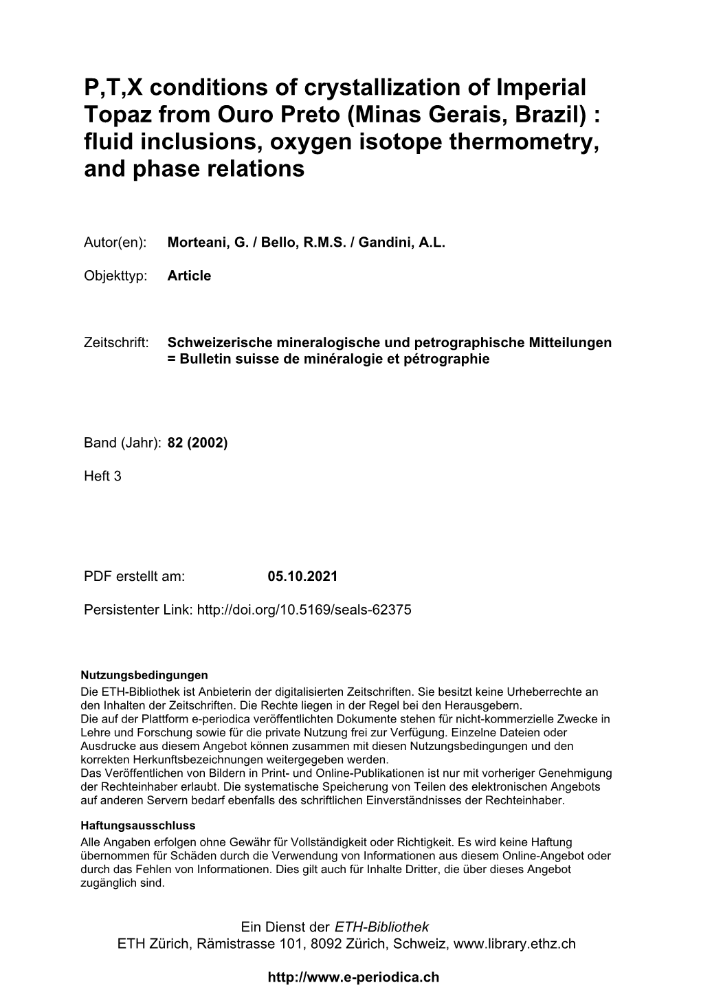 P,T,X Conditions of Crystallization of Imperial Topaz from Ouro Preto (Minas Gerais, Brazil) : Fluid Inclusions, Oxygen Isotope Thermometry, and Phase Relations