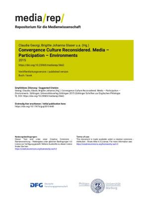 Convergence Culture Reconsidered. Media – Participation – Environments 2015