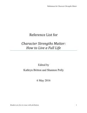 Reference List for Character Strengths Matter