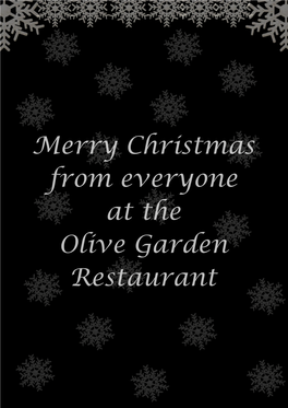 Merry Christmas from Everyone at the Olive Garden Restaurant