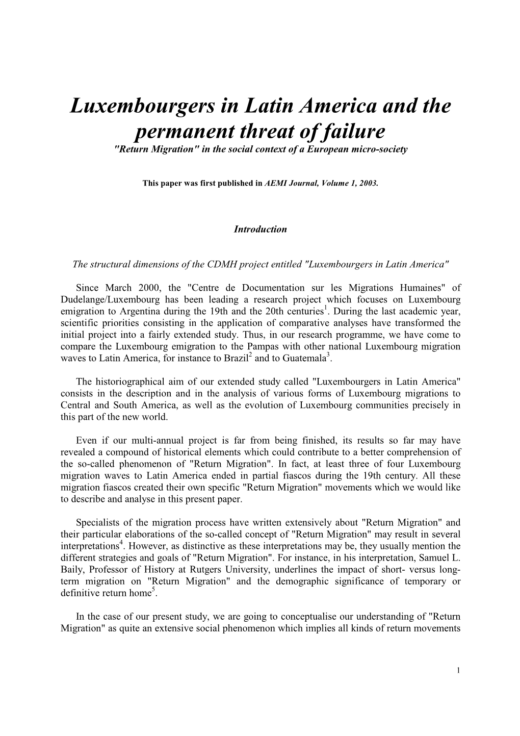 Luxembourgers in Latin America and the Permanent Threat of Failure "Return Migration" in the Social Context of a European Micro-Society