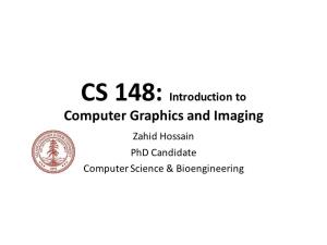 Computer Graphics and Imaging (Summer 2016) – Zahid Hossain 2 Video Games