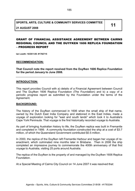 185 Sports, Arts, Culture & Community Services Committee 21 August 2008 Grant of Financial Assistance Agreement Between Cair