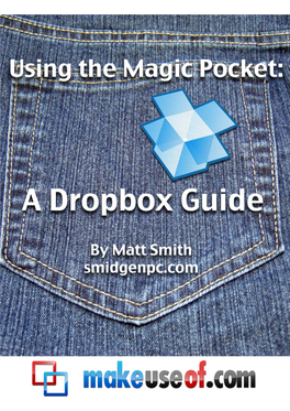 Using the Magic Pocket: a Dropbox Guide