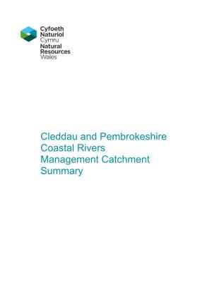 Cleddau and Pembrokeshire Coastal Rivers Management Catchment Summary