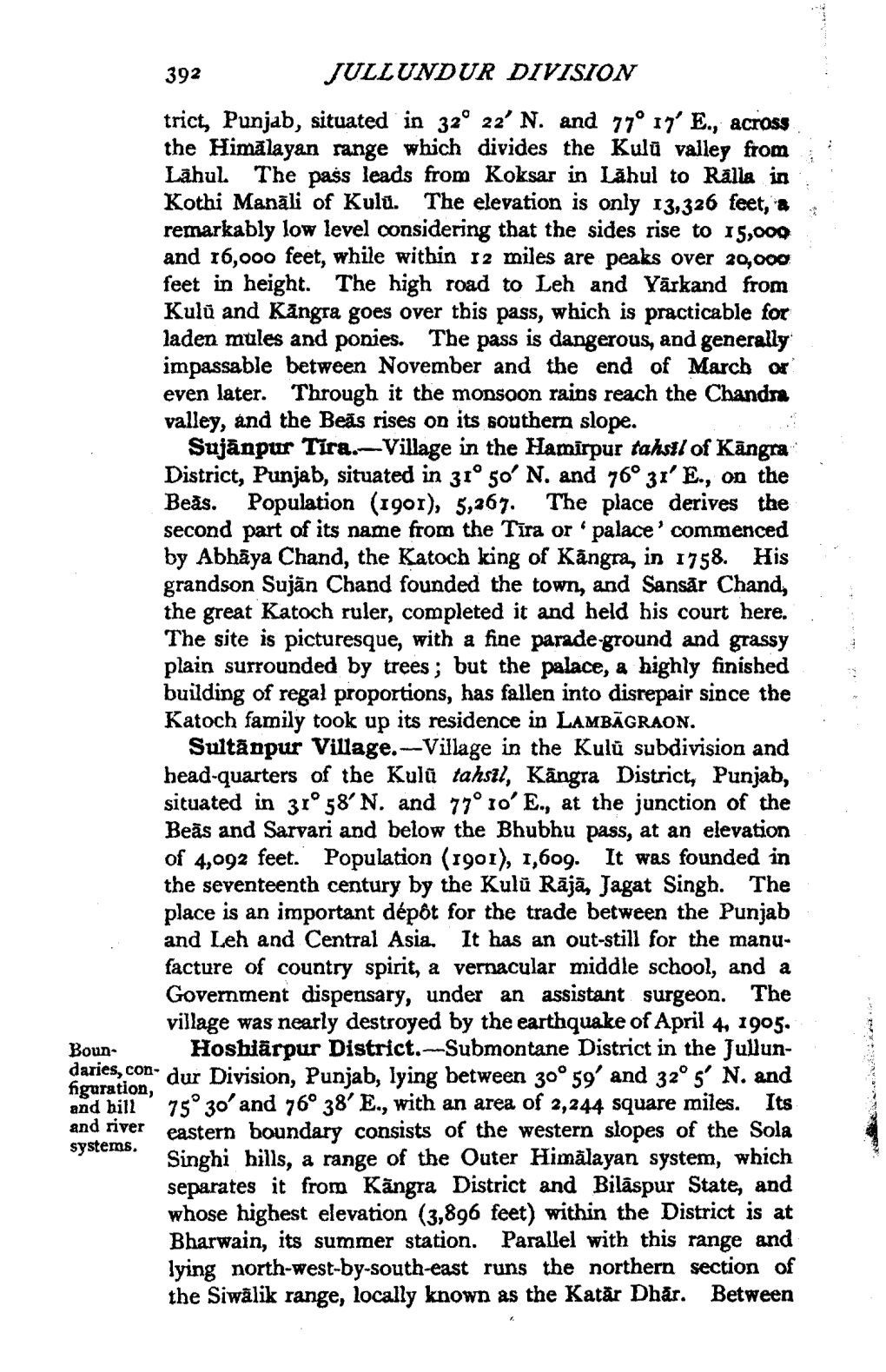 HOSHIARPUR DISTRICT 395 Pathin Military Colonies Were Founded in the Plain Along the Base of the Siwlliks, and BAJWARA Became the Head-Quarters