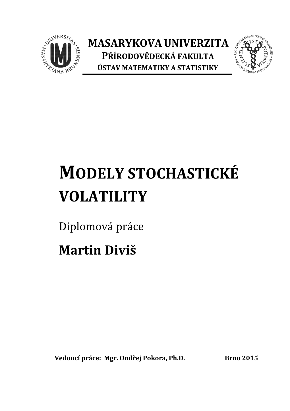 Modely Stochastické Volatility