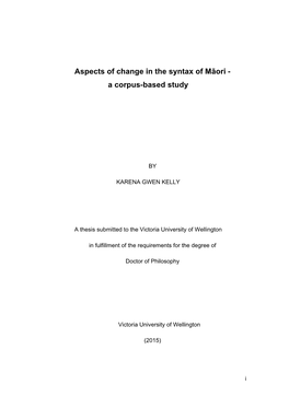 Aspects of Change in the Syntax of Māori - a Corpus-Based Study