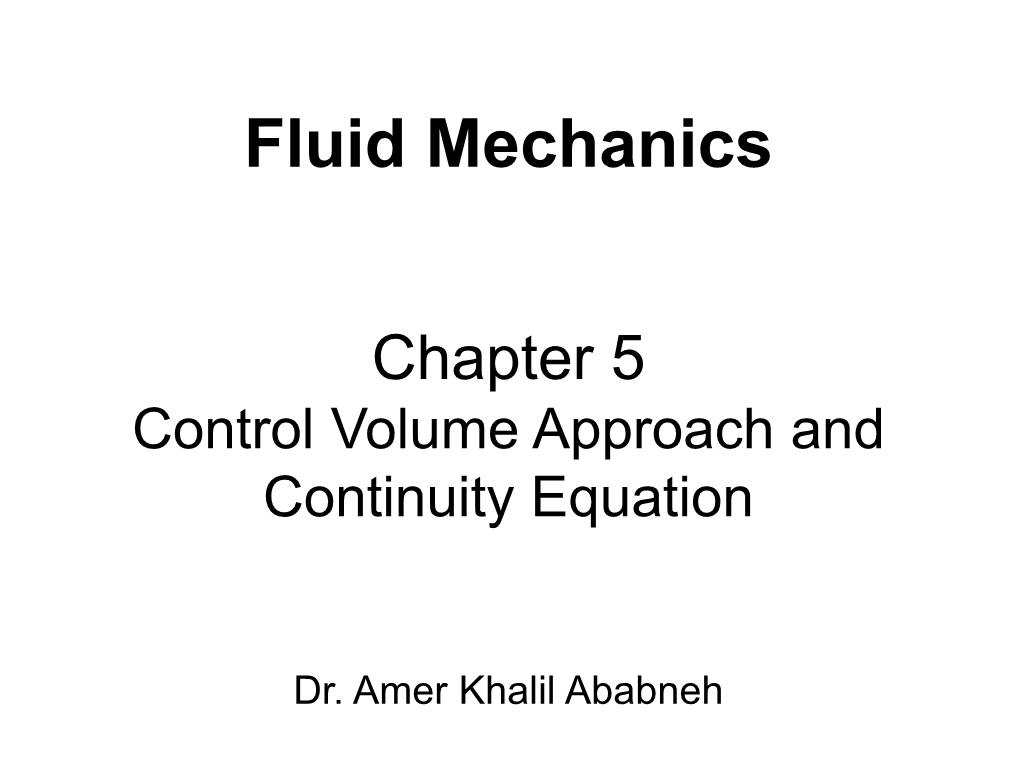 Control Volume Approach and Continuity Equation