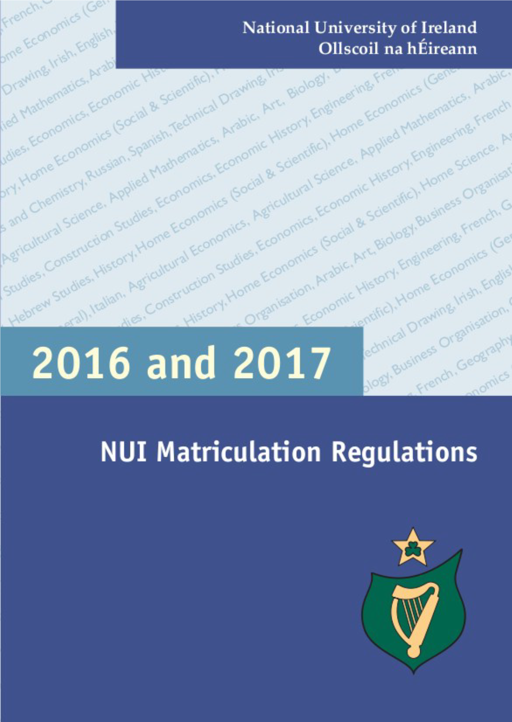 MATRICULATION REGULATIONS MINIMUM ACADEMIC ENTRY And