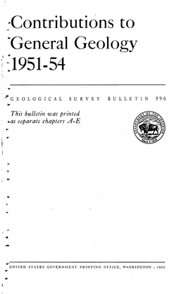 Contributions to General Geology 1951-54
