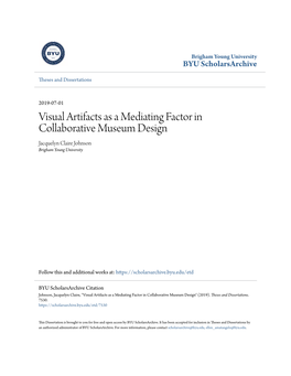 Visual Artifacts As a Mediating Factor in Collaborative Museum Design Jacquelyn Claire Johnson Brigham Young University