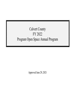 Calvert County FY 2022 Program Open Space Annual Program