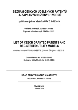 Seznam Českých Udělených Patentů a Zapsaných Užitných Vzorů