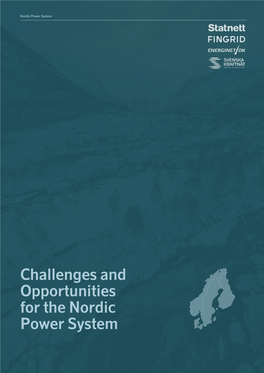 Challenges and Opportunities for the Nordic Power System Nordic Power System