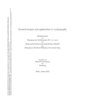 Grained Integers and Applications to Cryptography