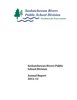 Saskatchewan Rivers Public School Division Annual Report 2012-13 – Page Ii