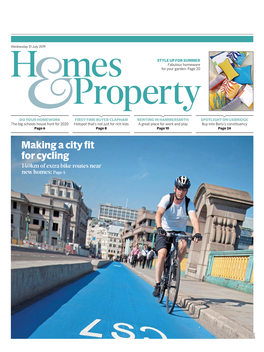 Making a City Fit for Cycling 140Km of Extra Bike Routes Near New Homes: Page 4 GETTY 2  WEDNESDAY 31 JULY 2019 EVENING STANDARD Homes Property | News