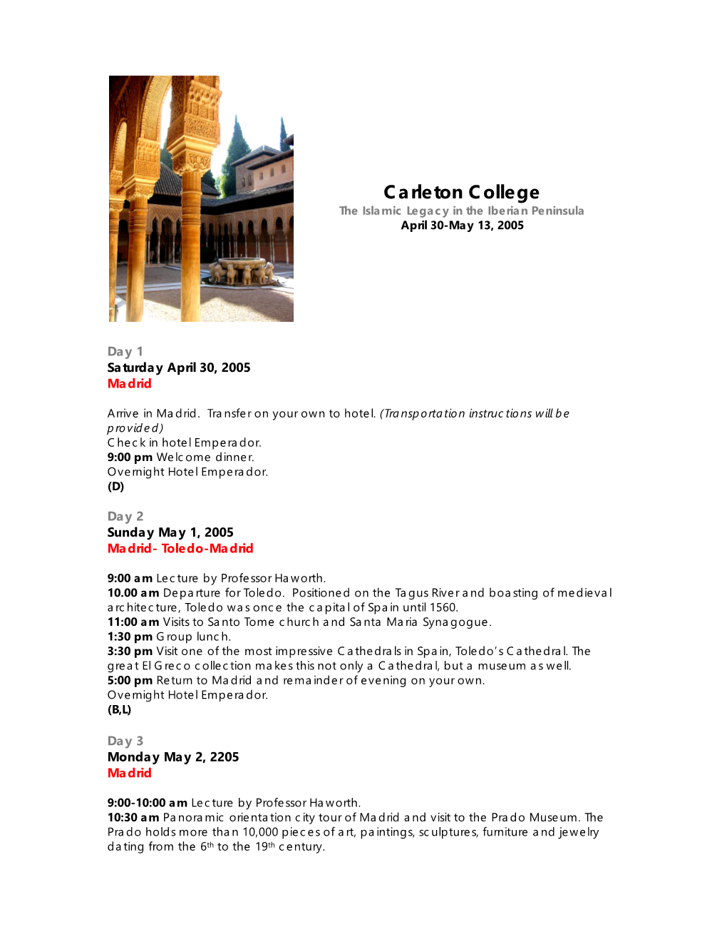 Carleton College the Islamic Legacy in the Iberian Peninsula April 30-May 13, 2005