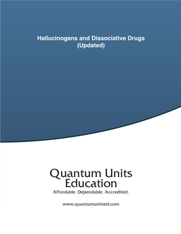 Hallucinogens and Dissociative Drugs (Updated) Long-Term Effects of Hallucinogens See Page 5