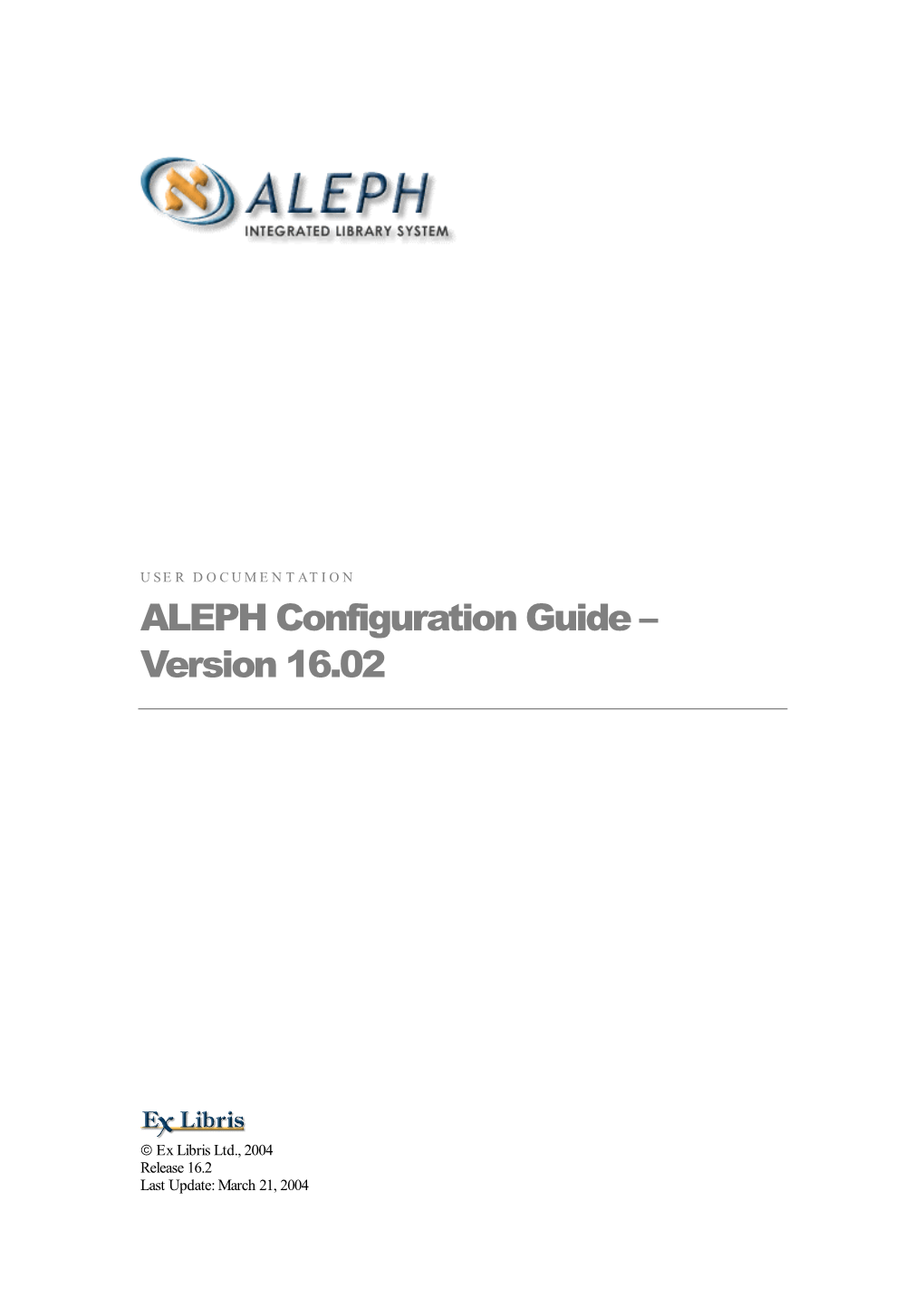 ALEPH Configuration Guide – Version 16.02