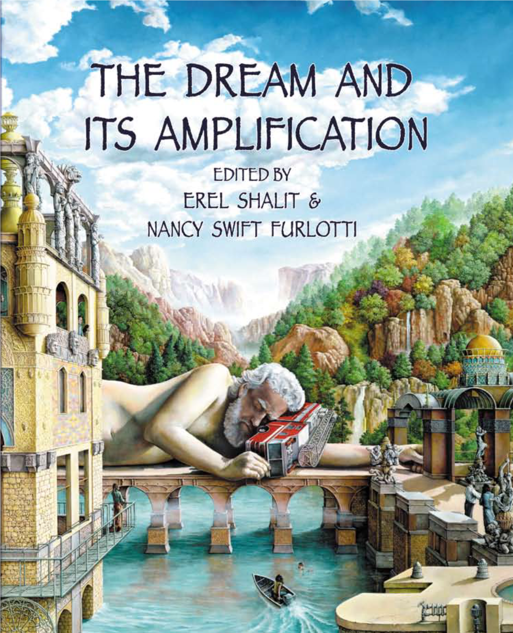 The Dream and Its Amplification Unveils the Language of the Psyche That Speaks to Us in Our Dreams