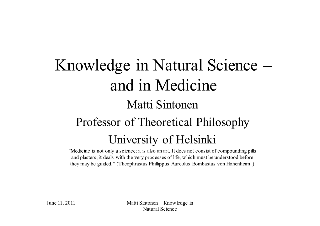 Knowledge in Natural Science – and in Medicine