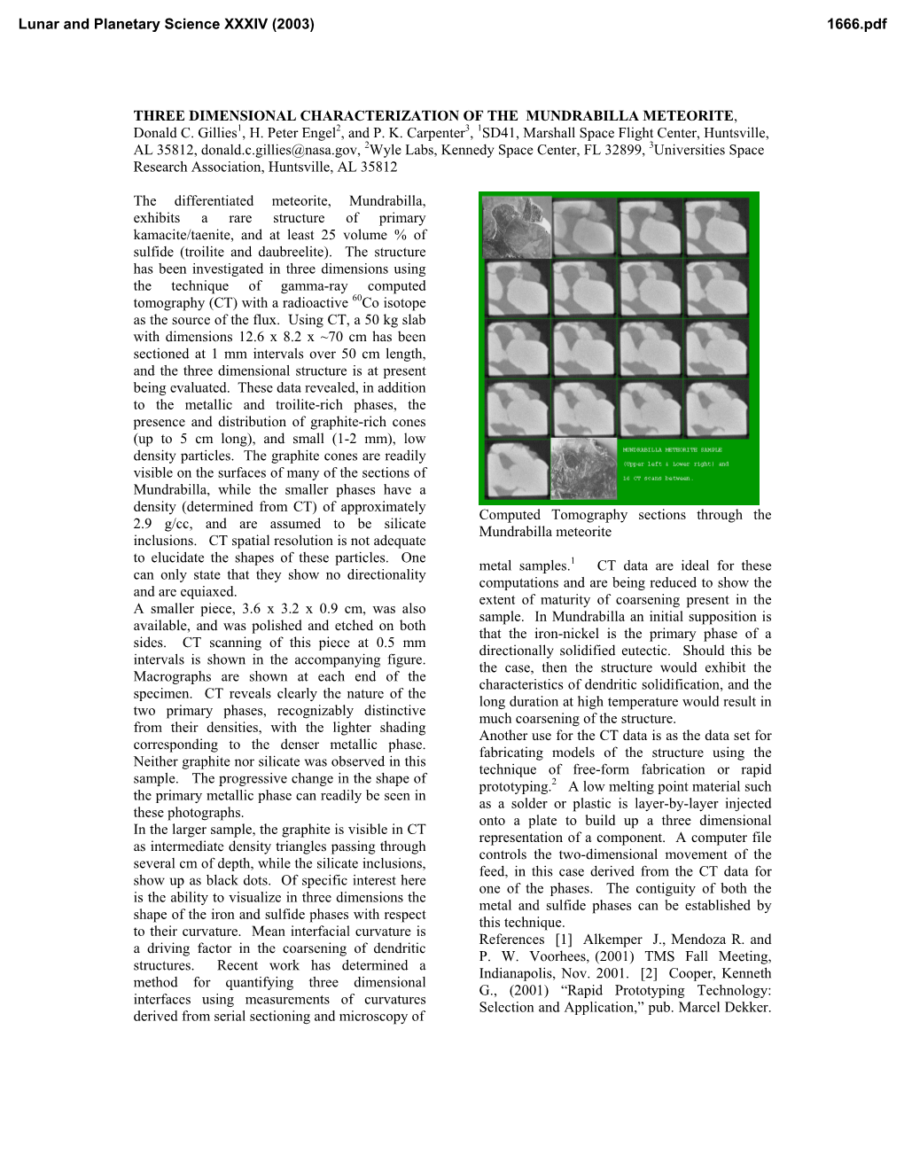 THREE DIMENSIONAL CHARACTERIZATION of the MUNDRABILLA METEORITE, Donald C