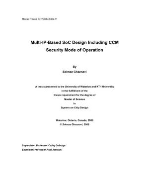 Multi-IP-Based Soc Design Including CCM Security Mode of Operation