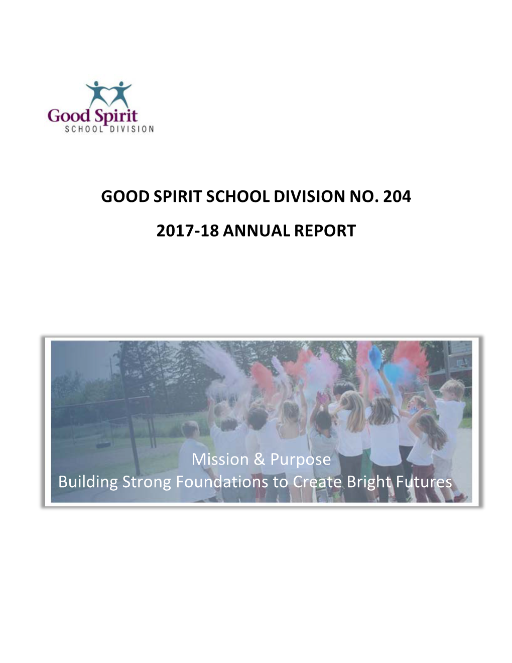 2017-18 Good Spirit School Division No. 204 Annual Report