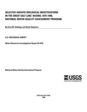 Selected Aquatic Biological Investigations in the Great Salt Lake Basins, 1875-1998, National Water-Quality Assessment Program