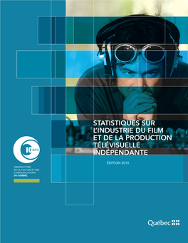 Statistiques Sur L'industrie Du Film Et De La Production Télévisuelle