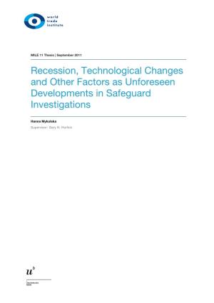 Recession, Technological Changes and Other Factors As Unforeseen Developments in Safeguard Investigations