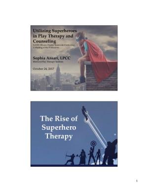 The Rise of Superhero Therapy
