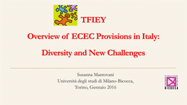 TFIEY Overview of ECEC Provisions in Italy: Diversity and New Challenges
