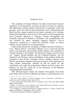 The Vocabulary of Targum Onkelos, the Oldest Extant Jewish Aramaic Translation of the Pentateuch, Has Been an Object of Study for Centuries