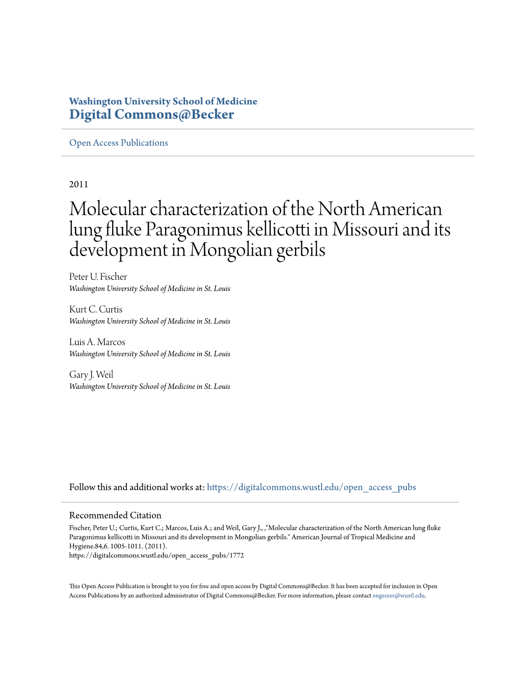 Molecular Characterization of the North American Lung Fluke Paragonimus Kellicotti in Missouri and Its Development in Mongolian Gerbils Peter U