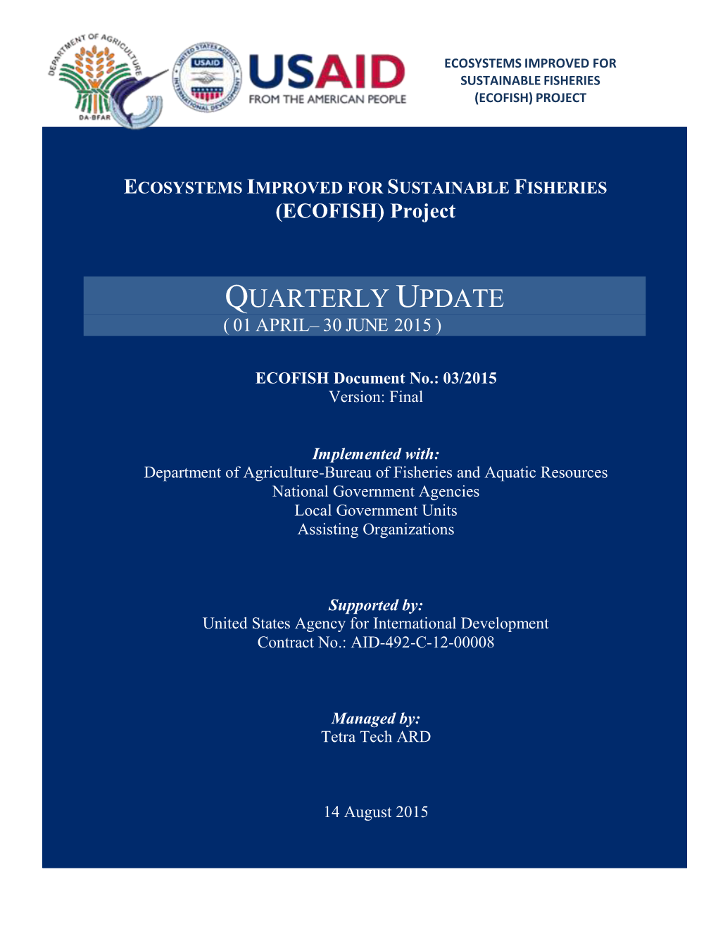 Quarterly Update ( 01 April– 30 June 2015 )