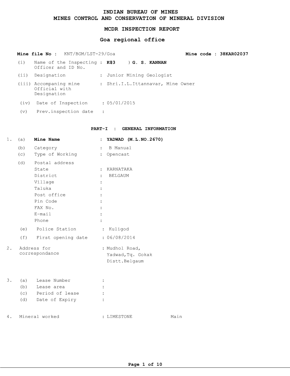 INDIAN BUREAU of MINES Goa Regional Office MINES CONTROL and CONSERVATION of MINERAL DIVISION MCDR INSPECTION REPORT