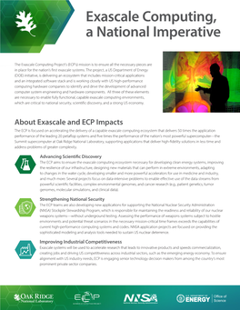 Exascale Computing Project’S (ECP’S) Mission Is to Ensure All the Necessary Pieces Are in Place for the Nation’S First Exascale Systems