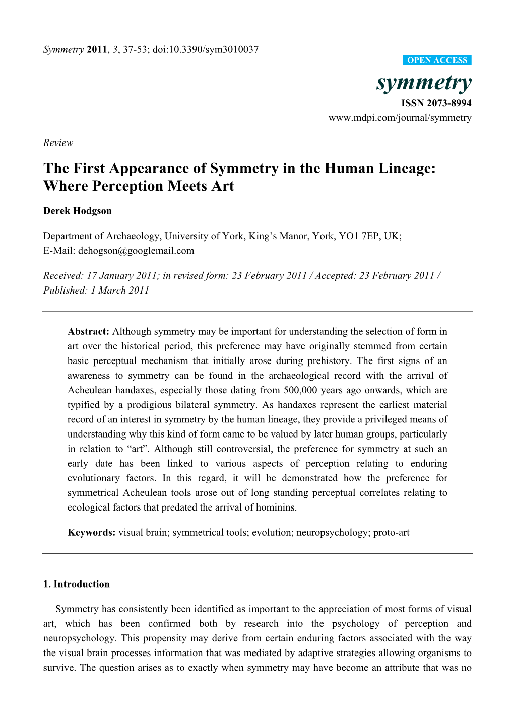 The First Appearance of Symmetry in the Human Lineage: Where Perception Meets Art