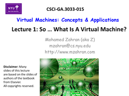 Lecture 1: So … What Is a Virtual Machine?