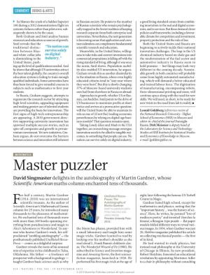 Master Puzzler David Singmaster Delights in the Autobiography of Martin Gardner, Whose Scientific American Maths Column Enchanted Tens of Thousands