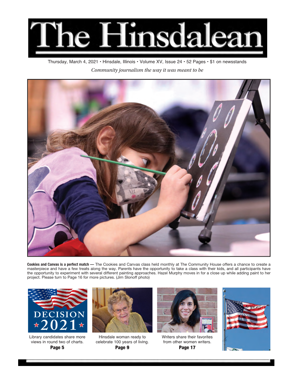 March 4, 2021 • Hinsdale, Illinois • Volume XV, Issue 24 • 52 Pages • $1 on Newsstands Community Journalism the Way It Was Meant to Be